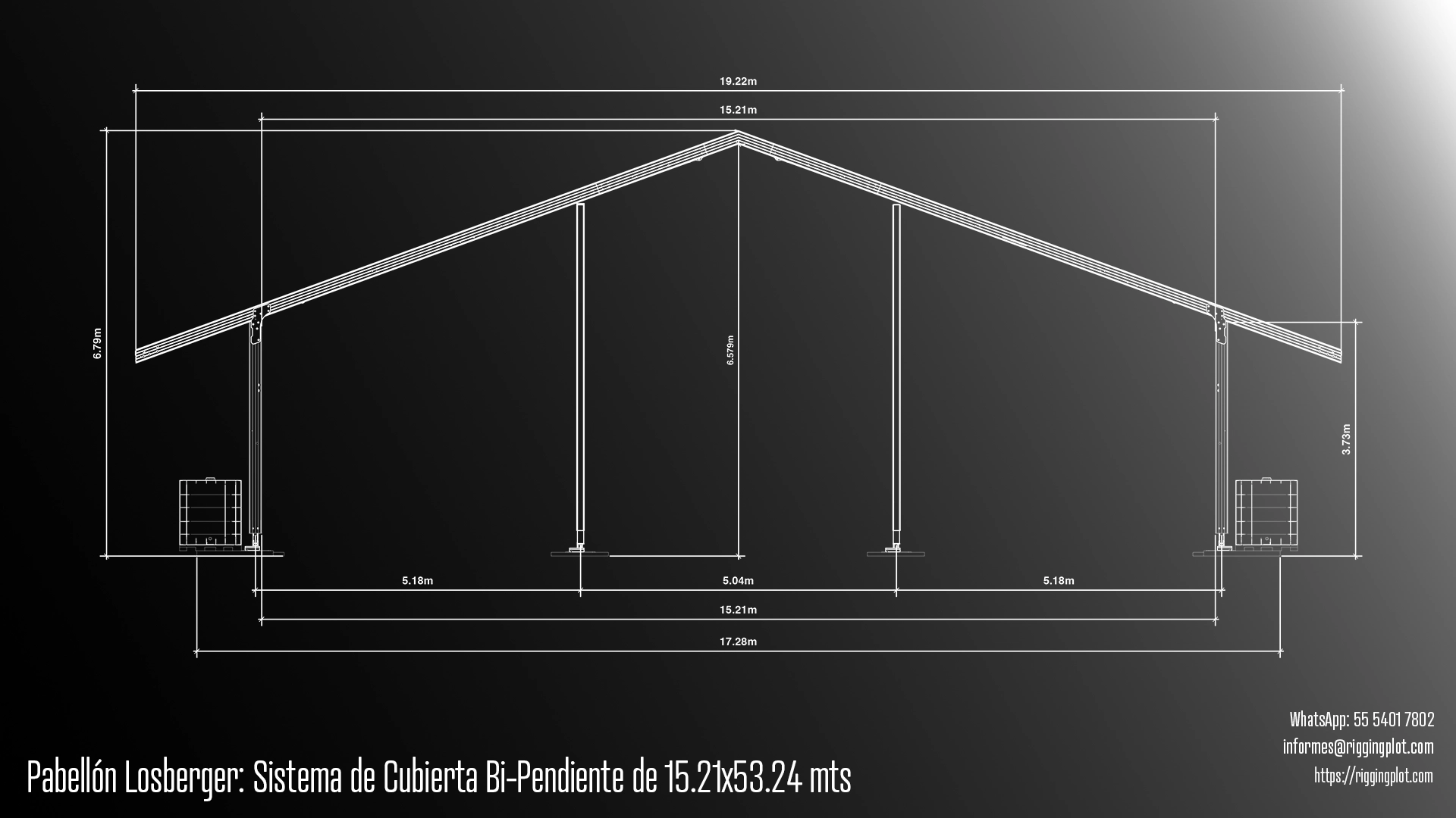 FICHA TÉCNICA CARPA LOSBERGER DE 15.21X53.24MTS CON SISTEMA DE CUBIERTA BI-PENDIENTE EN ALZADO MÉXICO