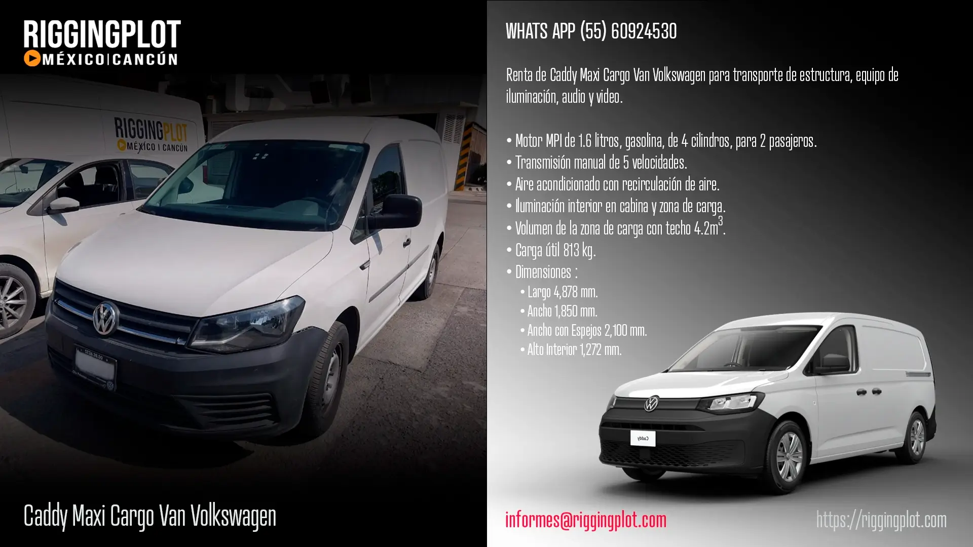renta de caddy maxi cargo van para transporte de estructura, equipo de iluminación, audio y video.
